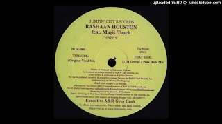 RaShaan Houston Feat. Magic Touch | Happy (Original Vocal Mix)