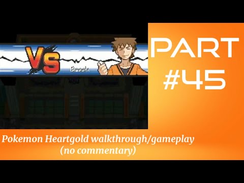 Pokemon Heartgold walkthrough/gameplay part 45 (no commentary)