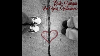 I"m Your Valentine Music Video