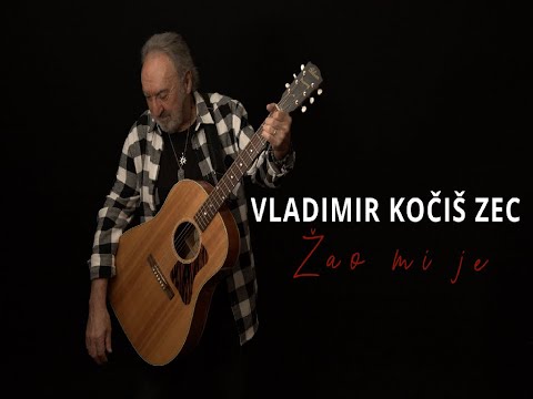 Vladimir Kočiš Zec - Žao mi je (Official video)