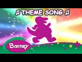 Barney S Theme Song Full Version 1 Hour