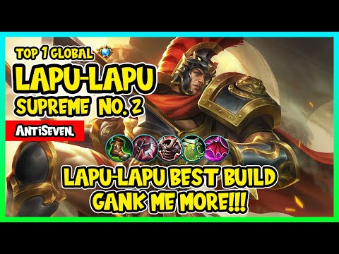 SUPREME LAPU-LAPU BEST BUILD | TOP 1 GLOBAL LAPU-LAPU by AntiSeven. - MOBILE LEGENDS