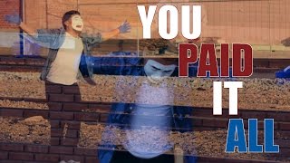 WESS MORGAN: YOU PAID IT ALL OFFICIAL MIME VIDEO