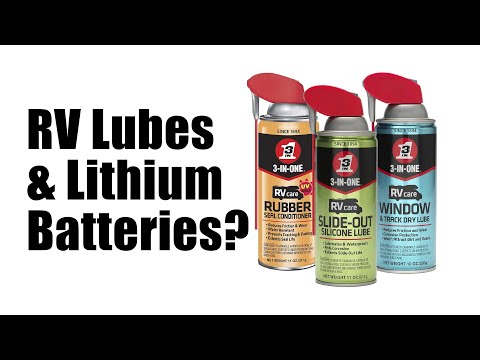 RV Lubes! Time To Lube Up?