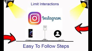 How To Limit Interactions On Instagram