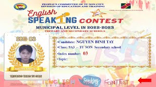 Nguyễn Bình Tây - 9A3 Từ Sơn - Hội thi Hùng biện Tiếng Anh THCS Thành phố Từ Sơn năm học 2022-2023