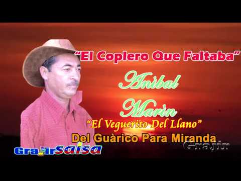 14 -El Coplero que Faltaba- Aníbal Marín”El Veguerito Del Llano” ´GrjS