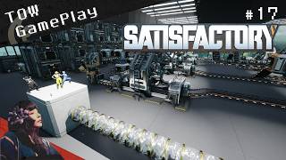 ベルトコンベアのその先へ『Satisfactory』#17 - TOW gameplay