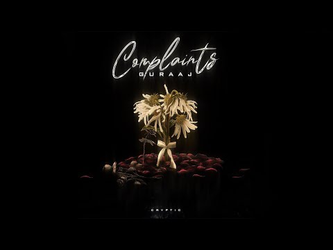 GURAAJ - COMPLAINTS (Official Audio)