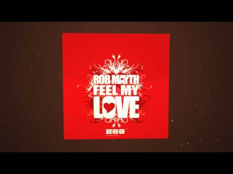 Official Rob Mayth - Feel My Love (Teaser) [HD]