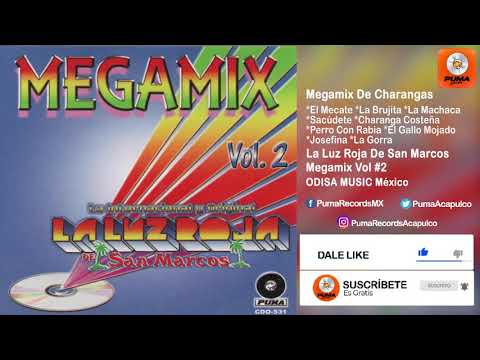 MegaMix De Charangas - La Luz Roja De San Marcos - Megamix Vol #2 - Odisa Music México