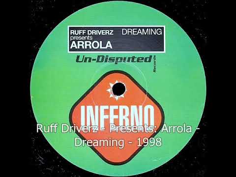 Ruff Drivers - Presents: Arrola - Dreaming