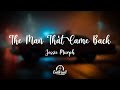 Jessie Murph The Man That Came Back Lyrics