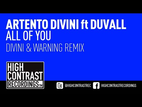Artento Divini feat Duvall - All Of You (Divini & Warning RMX) [High Contrast Recordings] [HD/HQ]