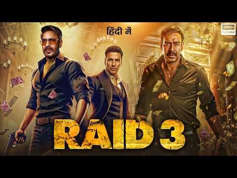 RAID 3 (2026) | Ajay Devgan, Akshay Kumar, Priyanka Chopra | Latest Bollywood Full Action Movie