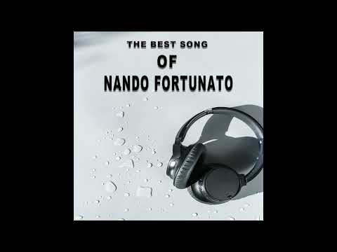 The Best Song OF Nando Fortunato
