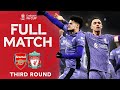 FULL MATCH Arsenal V Liverpool Third Round Emirates FA Cup 2023 24