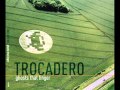 Good Fight - Trocadero 