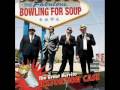 Bowling For Soup - Don't Let It Be Love 