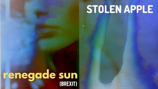 Listen - Stolen Apple - Renegade Sun