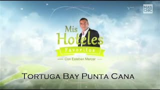 Mis Hoteles Favoritos | Tortuga Bay Punta Cana