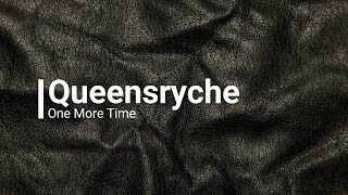Queensryche - One More Time (Lyrics)