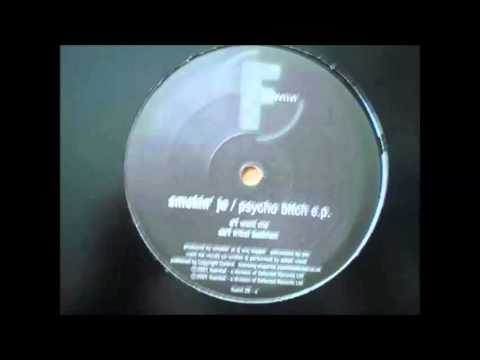Smokin Jo - Psycho Bitch EP - Tribal Badman (Fluential)