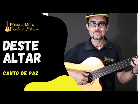 Deste Altar É Que Nos Vem A Paz (Abraço Da Paz) - Católica