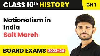 Salt March-Civil Disobedience Movement-Nationalism in India Class 10 History Chapter 2 | 2023-24