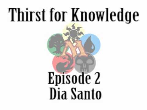 Thirst for Knowledge - Episode 2: Día Santo