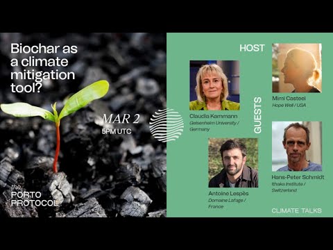 Biochar as  a mitigation tool? - Climate Talk by Porto Protocol