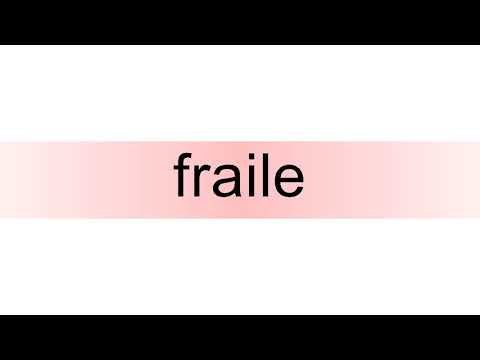 How to pronounce fraile
