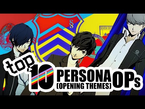 Top 10 Best Persona Openings - What's in an OP?