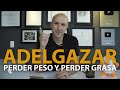 Adelgazar, Perder Peso y Perder Grasa | Dr. Carlos Jaramillo