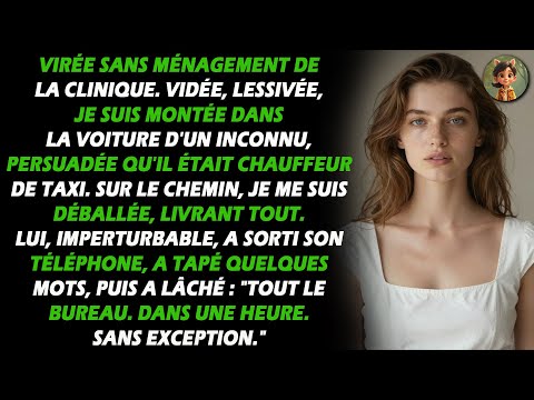 Je pensais que c'était un taxi, je suis montée et je lui ai tout raconté. Ensuite…