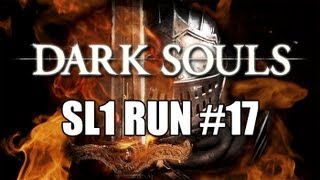 Dark Souls SL1 Run Ep. 17 - Tripping in Anor Londo