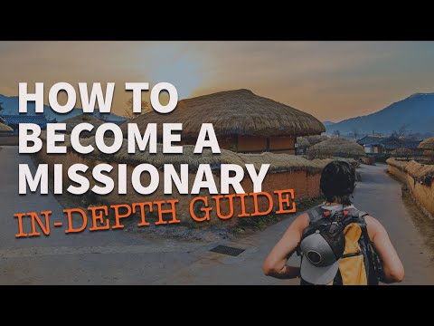 How To Become A Missionary {In-Depth Guide for 2026}
