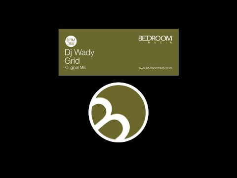 [DEEP TECH] DJ Wady - Let Me Tell (Original Mix) [Bedroom Muzik]