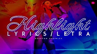 Pabllo Vittar - Highlight (Lyrics/Letra) feat. Super Drags