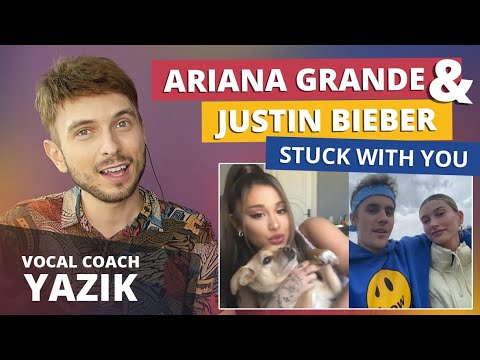 Vocal Coach YAZIK reaction to Ariana Grande & Justin Bieber - Stuck with U