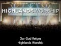 Our God Reigns