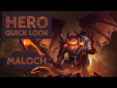 Maloch: Hero Quick Look - Arena of Valor