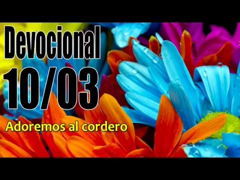 Adoremos al cordero. Devocional John Piper Solid Joys 10/03