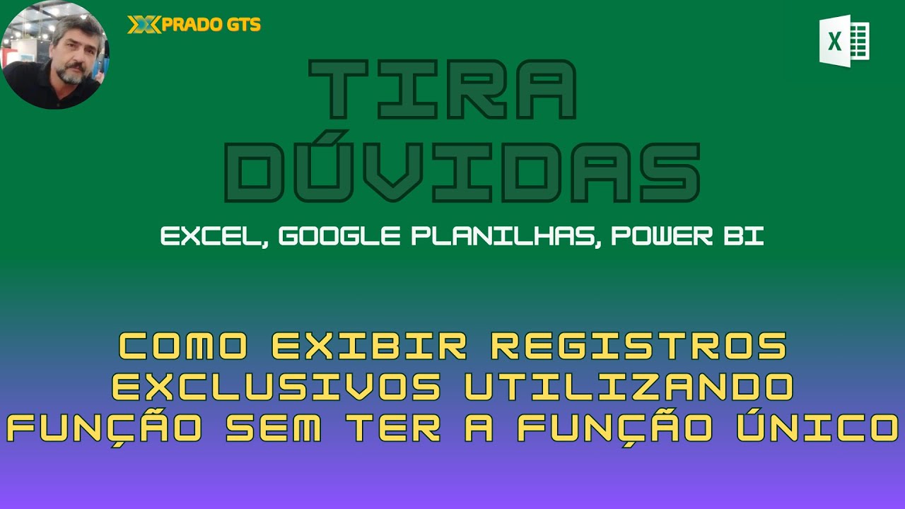 Excel: Obter Registros Únicos com Função sem ter a função ÚNICO