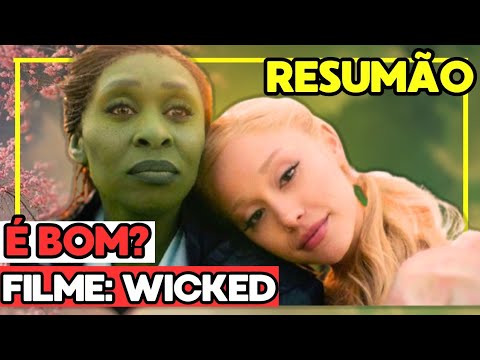 WICKED A HISTÓRIA DA BRUXA MÁ DO OESTE| RESUMO COMPLETO DO FILME ✅ #wicked