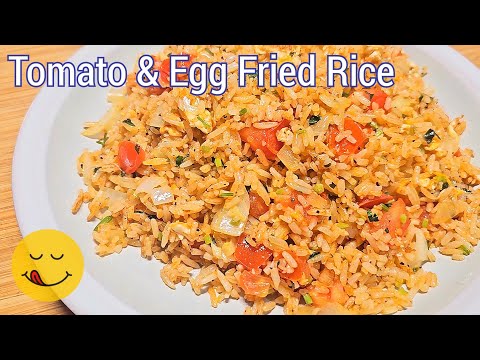 Tomato And Egg Fried Rice | Healthy & Tasty Recipe