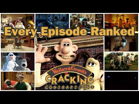 Every Wallace & Gromit Cracking Contraptions Episode Ranked