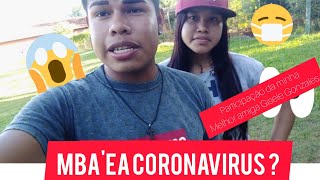 Mba'ea coronavirus ?😷😳