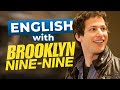 Learn English with Brooklyn 99