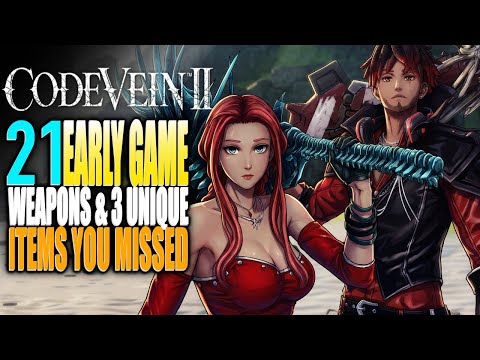 Code Vein II 21 Early Game Weapons, Jails, & 3 Unique Weapons You Missed & More Locations Guide